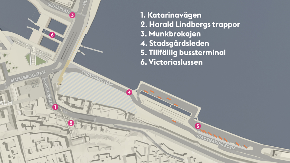 Karta över Slussenområdet. Siffror 1-6 markerar Katarinavägen (1), Harald Lindbergs trappor (2), Munkbrokajen (3), Stadsgårdsleden (4), Tillfällig bussterminal  (5) och Victoriaslussen (6).